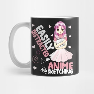 Easily Distracted by Anime and Sketching Funny Anime Mug